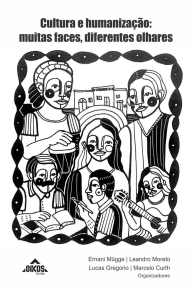 Cultura e humanização: muitas faces, diferentes olhares